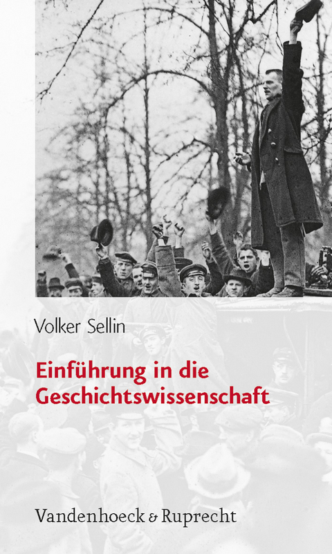 Einführung in die Geschichtswissenschaft - Volker Sellin