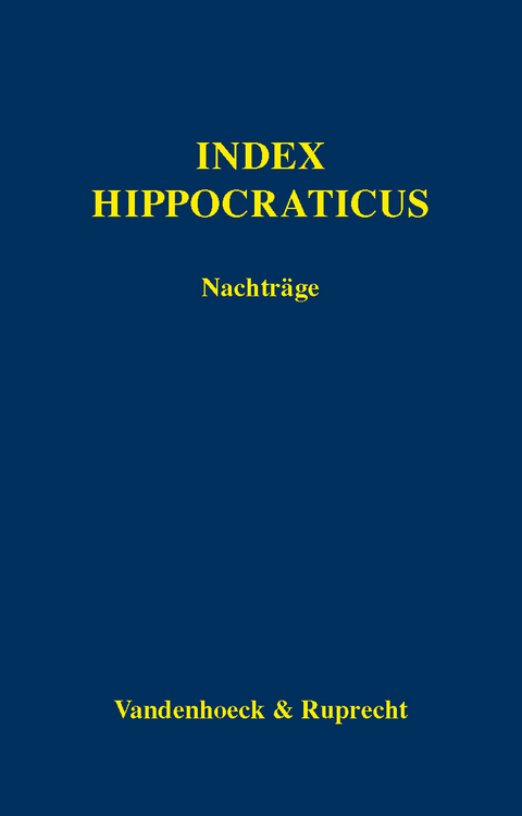 Index Hippocraticus. Nachträge - 