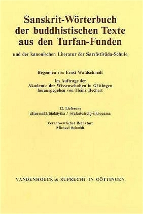 Sanskrit-Wörterbuch der buddhistischen Texte aus den Turfan-Funden. Lieferung 12 - 