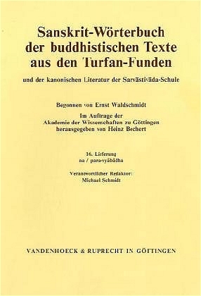 Sanskrit-Wörterbuch der buddhistischen Texte aus den Turfan-Funden. Lieferung 16 - 