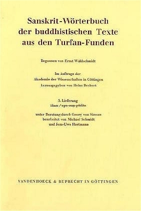 Sanskrit-Wörterbuch der buddhistischen Texte aus den Turfan-Funden. Lieferung 5 - 