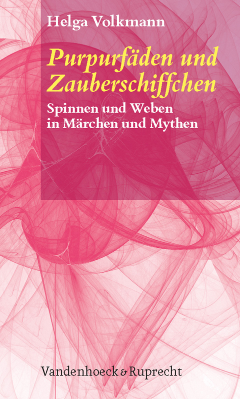 Purpurfäden und Zauberschiffchen - Helga Volkmann