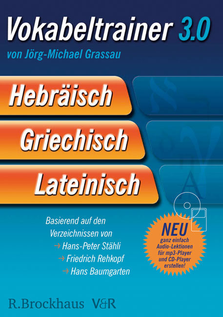 Vokabeltrainer 3.0. Hebräisch - Griechisch - Deutsch - Jörg M Grassau