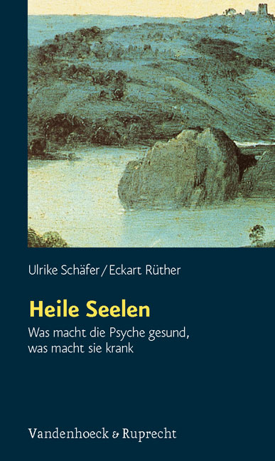 Heile Seelen - Ulrike Schäfer, Eckart Rüther