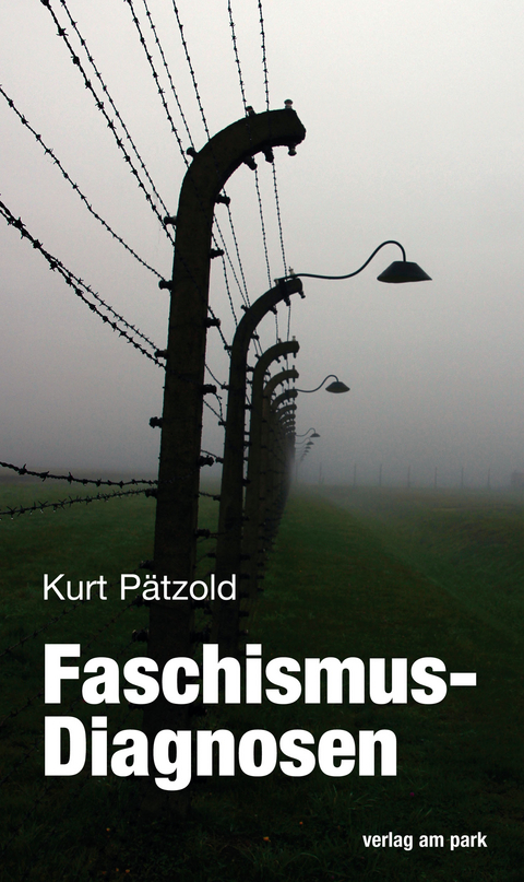 Faschismus-Diagnosen - Kurt Pätzold