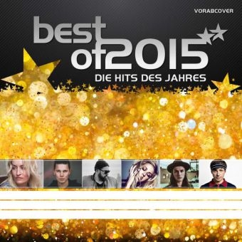 Best Of 2015 - Die Hits des Jahres, 2 Audio-CDs -  Various