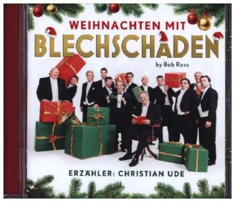 Weihnachten mit Blechschaden, 1 Audio-CD -  Blechschaden