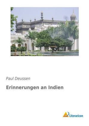 Erinnerungen an Indien - Paul Deussen