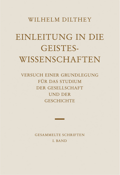 Einleitung in die Geisteswissenschaften - Wilhelm Dilthey