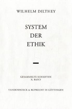 System der Ethik - Wilhelm Dilthey
