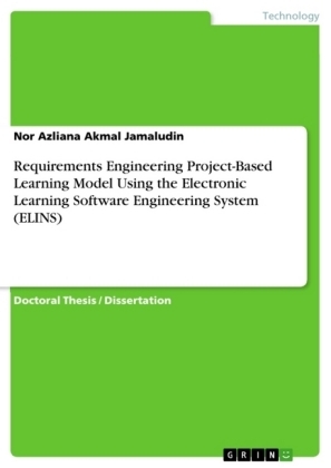 Requirements Engineering Project-Based Learning Model Using the Electronic Learning Software Engineering System (ELINS) - Nor Azliana Akmal Jamaludin