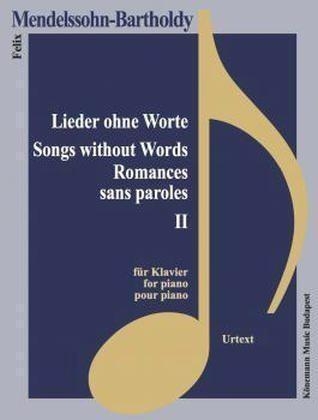Lieder ohne Worte, für Klavier. Bd.2 - Felix Mendelssohn Bartholdy
