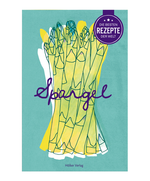 Die besten Rezepte der Welt - Spargel