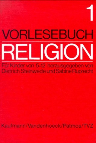 Vorlesebuch Religion. Für Kinder von 5-12 Jahren - 