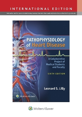 Pathophysiology of Heart Disease - Leonard S. Lilly