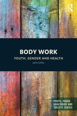 Body Work - Julia Coffey