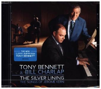 The Silver Lining - The Songs of Jerome Kern, 1 Audio-CD - Tony Bennett, Bill Charlap