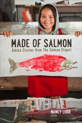 Made of Salmon - Nancy Lord