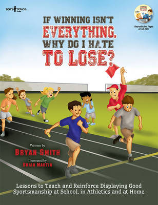 If Winning isn't Everything, Why Do I Hate to Lose? Activity Guide - Bryan Smith