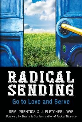 Radical Sending - Demi Prentiss, Fletcher Lowe