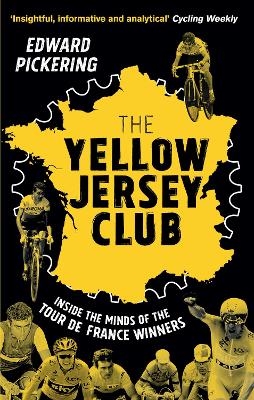 The Yellow Jersey Club - Edward Pickering