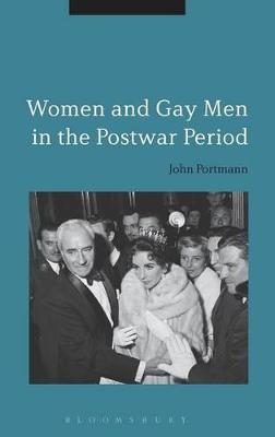 Women and Gay Men in the Postwar Period - Professor John Portmann