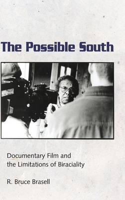 The Possible South - R. Bruce Brasell
