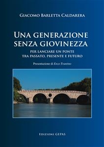 Una generazione senza giovinezza - Giacomo Barletta