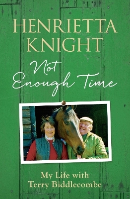 Not Enough Time - Henrietta Knight