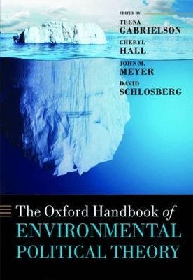 The Oxford Handbook of Environmental Political Theory - 