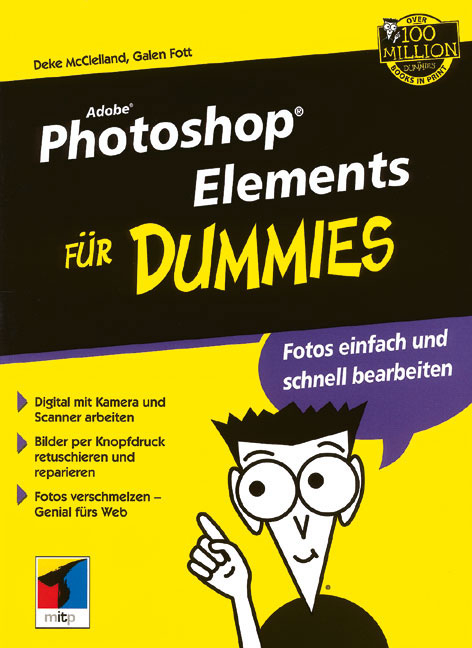 Photoshop Elements für Dummies - Deke McClelland, Galen Fott