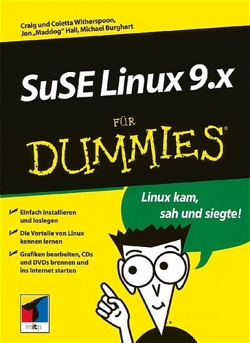 SuSE Linux 9.x für Dummies - Craig Witherspoon, Coletta Witherspoon, Jon "Maddog" Hall