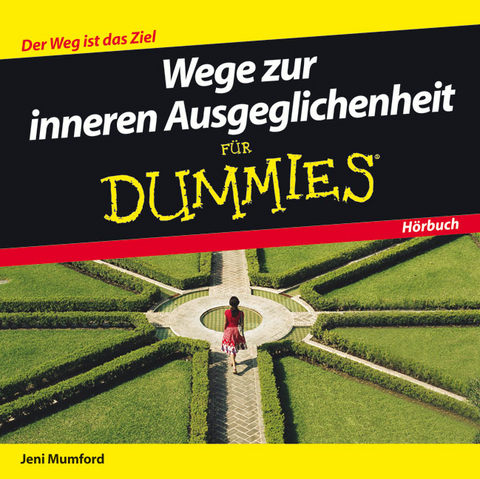 Wege zur inneren Ausgeglichenheit für Dummies Hörbuch - Jeni Mumford
