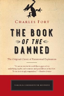 The Book of the Damned - Charles Fort