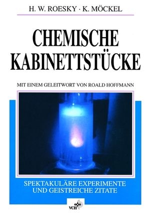 Chemische Kabinettstücke - Herbert W. Roesky, Klaus Möckel