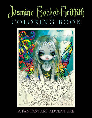 Jasmine Becket-Griffith Coloring Book - Jasmine Becket-Griffith