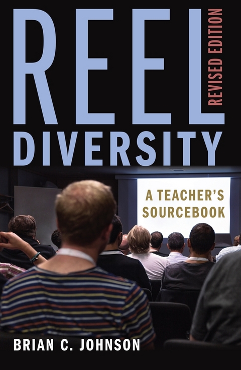 Reel Diversity - Sykra C. Blanchard, Brian C. Johnson