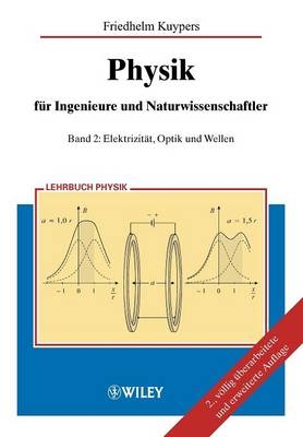 Physik für Ingenieure und Naturwissenschaftler - Friedhelm Kuypers