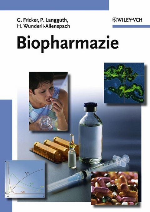 Biopharmazie - Peter Langguth, Gert Fricker, Heidi Wunderli-Allenspach