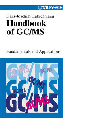 Handbook of GC/MS - Hans J Hübschmann