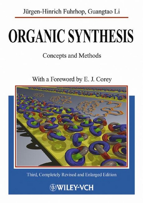 Organic Synthesis - Jürgen-Hinrich Fuhrhop, Guangtao Li