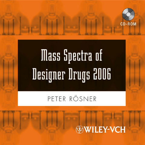 Mass Spectra of Designer Drugs 2006 - Peter Rösner