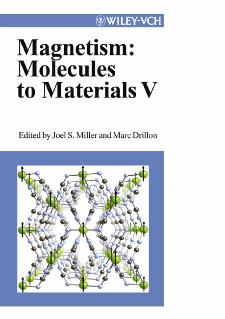 Magnetism: Molecules to Materials V - 