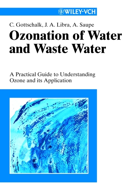 Ozonation of Water and Waste Water - Christiane Gottschalk, Judy A Libra, Adrian Saupe