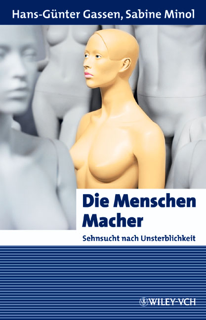Die MenschenMacher - Hans G Gassen, Sabine Minol