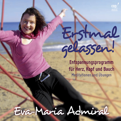 Erstmal gelassen - Eva-Maria Admiral