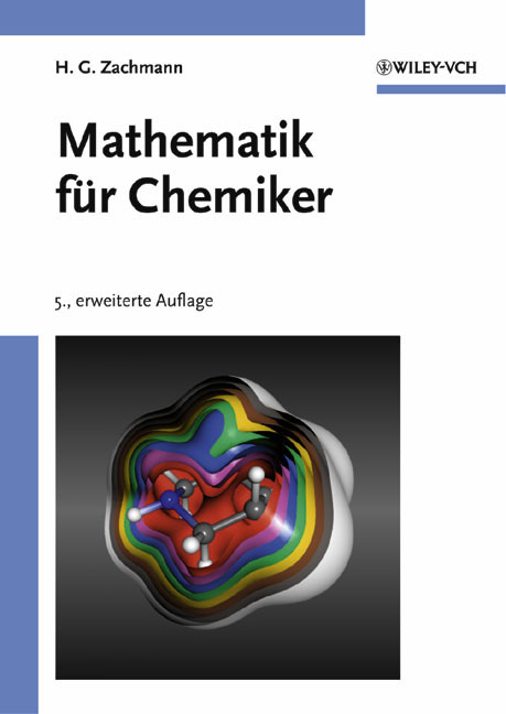 Mathematik für Chemiker - Hans G Zachmann