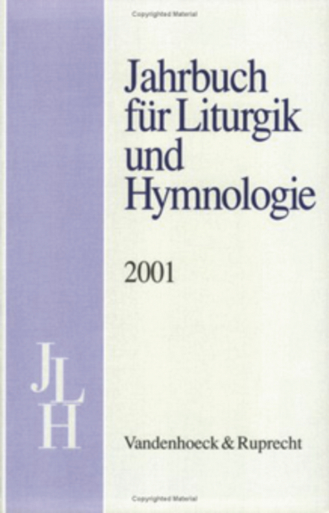 Jahrbuch für Liturgik und Hymnologie. 40. Band 2001 - 