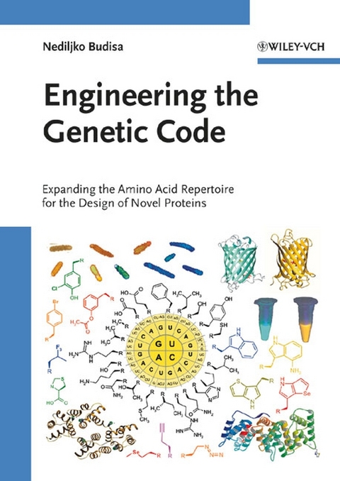 Engineering the Genetic Code - Nediljko Budisa