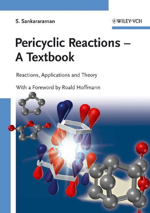 Pericyclic Reactions - A Textbook - S. Sankararaman